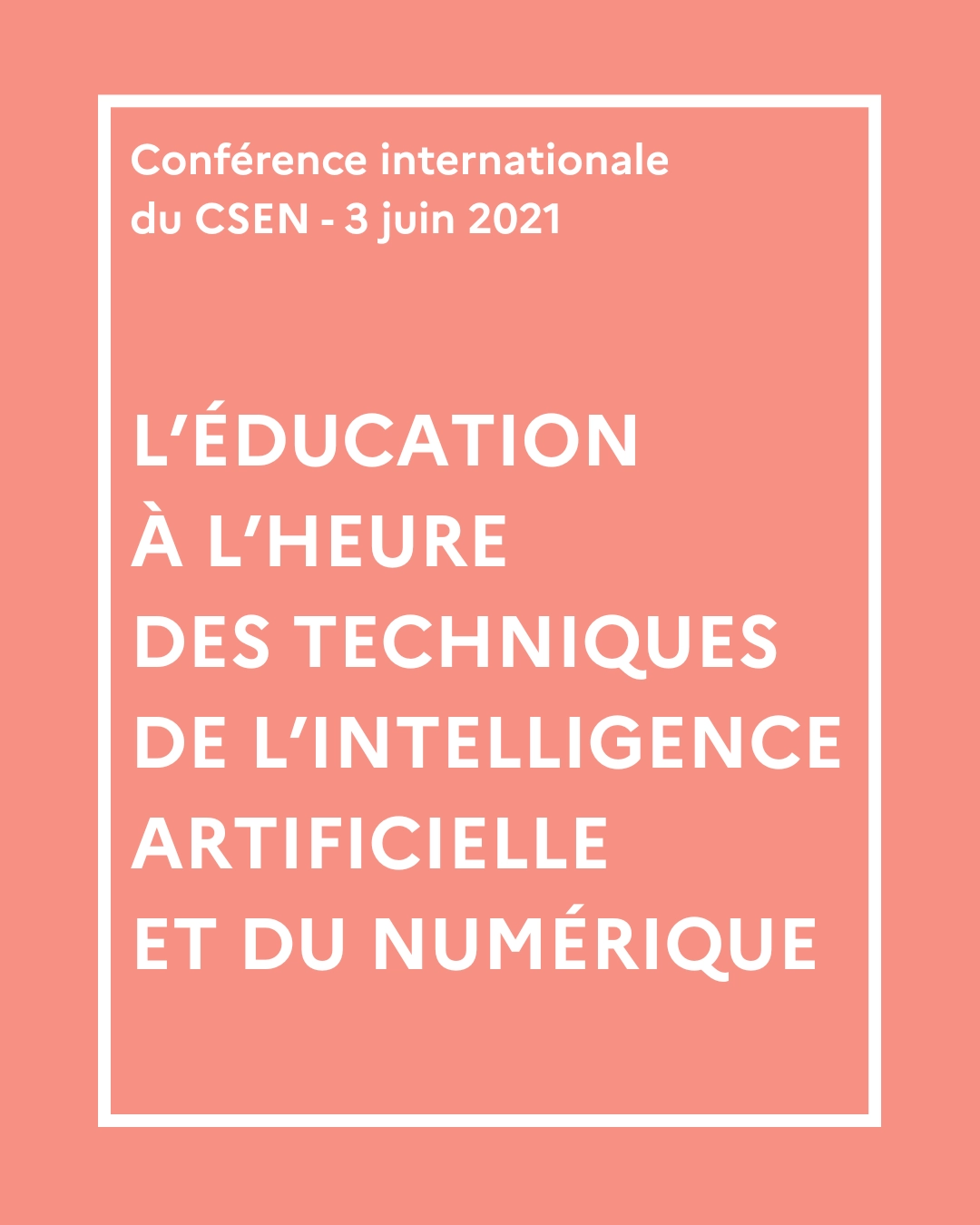 Couverture conférence L'éducation à l'heure des techniques de l'IA et du numérique 2021