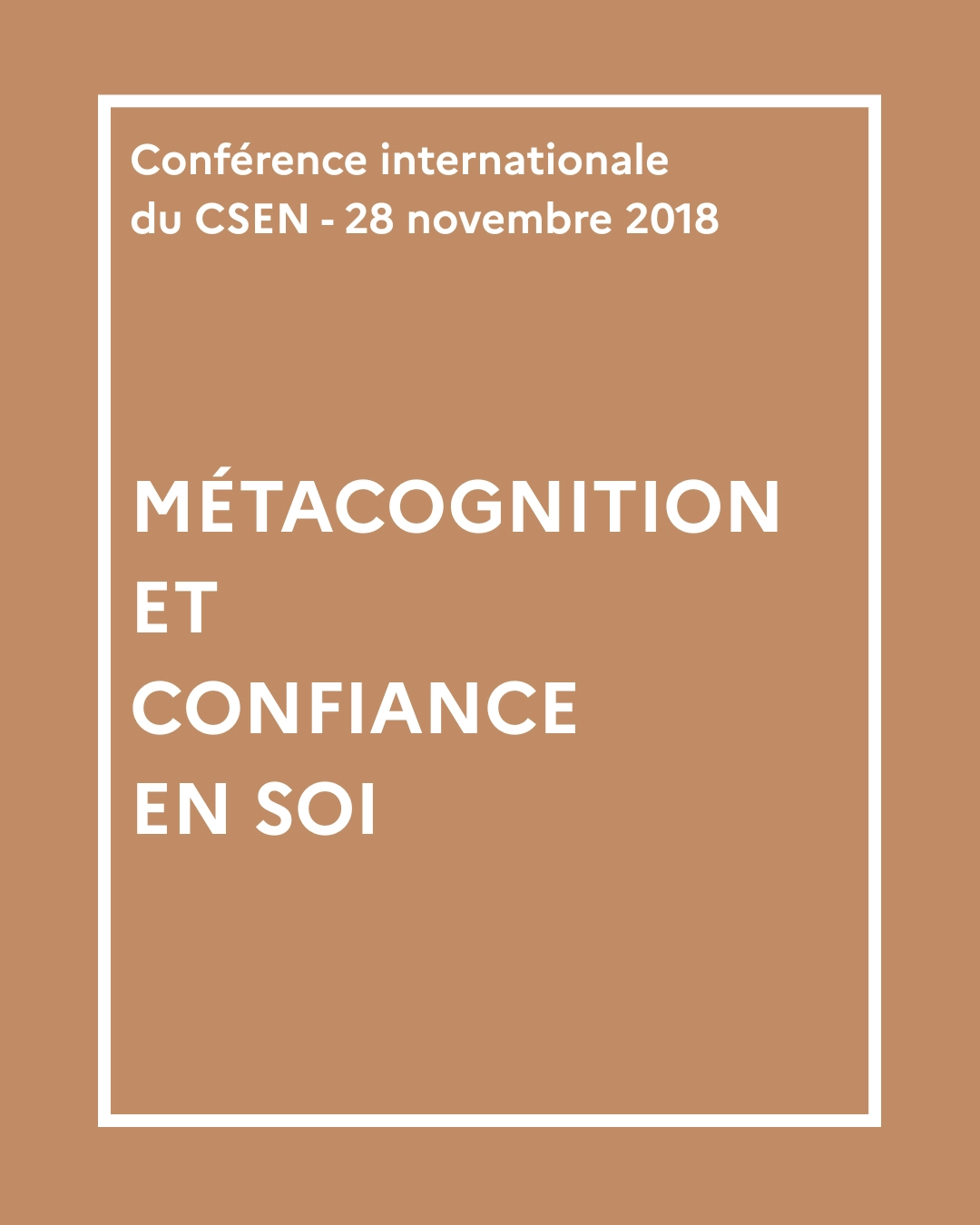 Couverture conférence du CSEN Métacognition et confiance en soi 2018