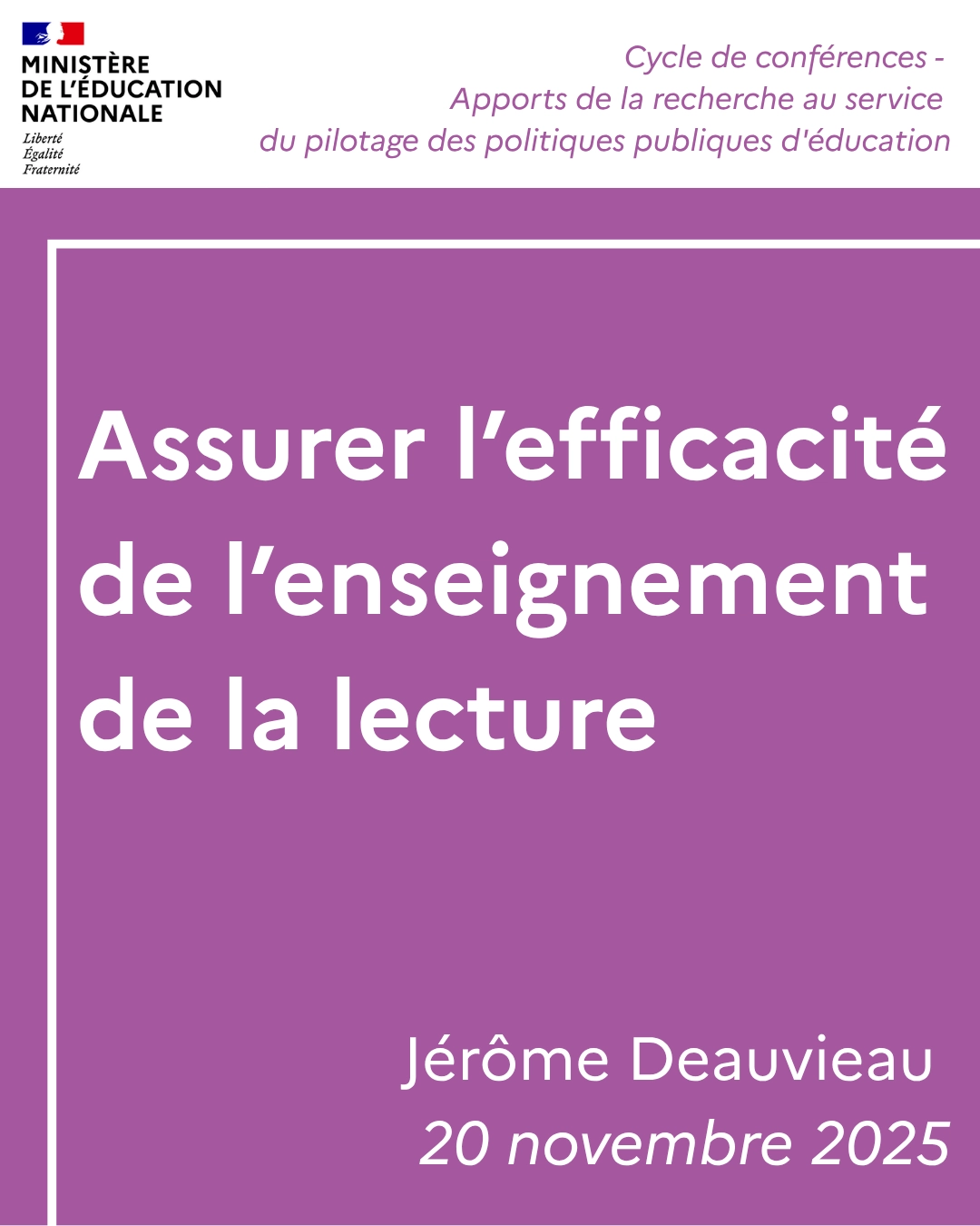 Conférence Assurer l'efficacité de l'enseignement de la lecture Jérôme Deauvieau