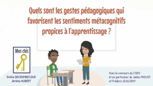 Couverture de la vidéo mes clés... pour favoriser les sentiments métacognitifs