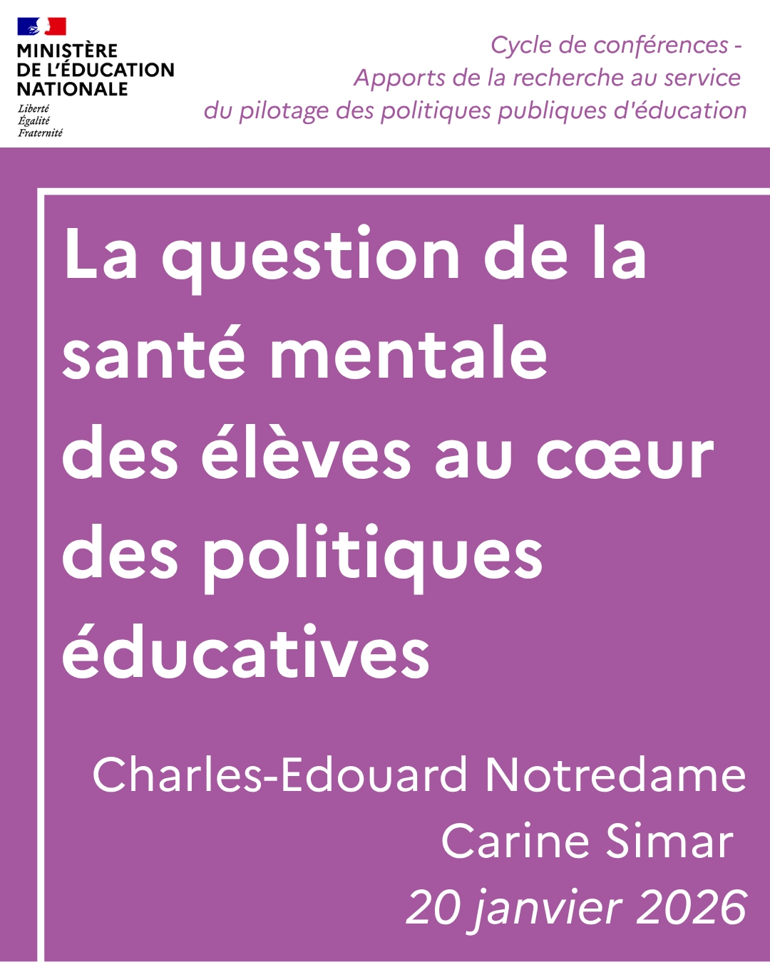 Conférence - La question de la santé mentale des élèves au cœur des politiques éducatives - Carine Simar et Charles Edouard Notredame