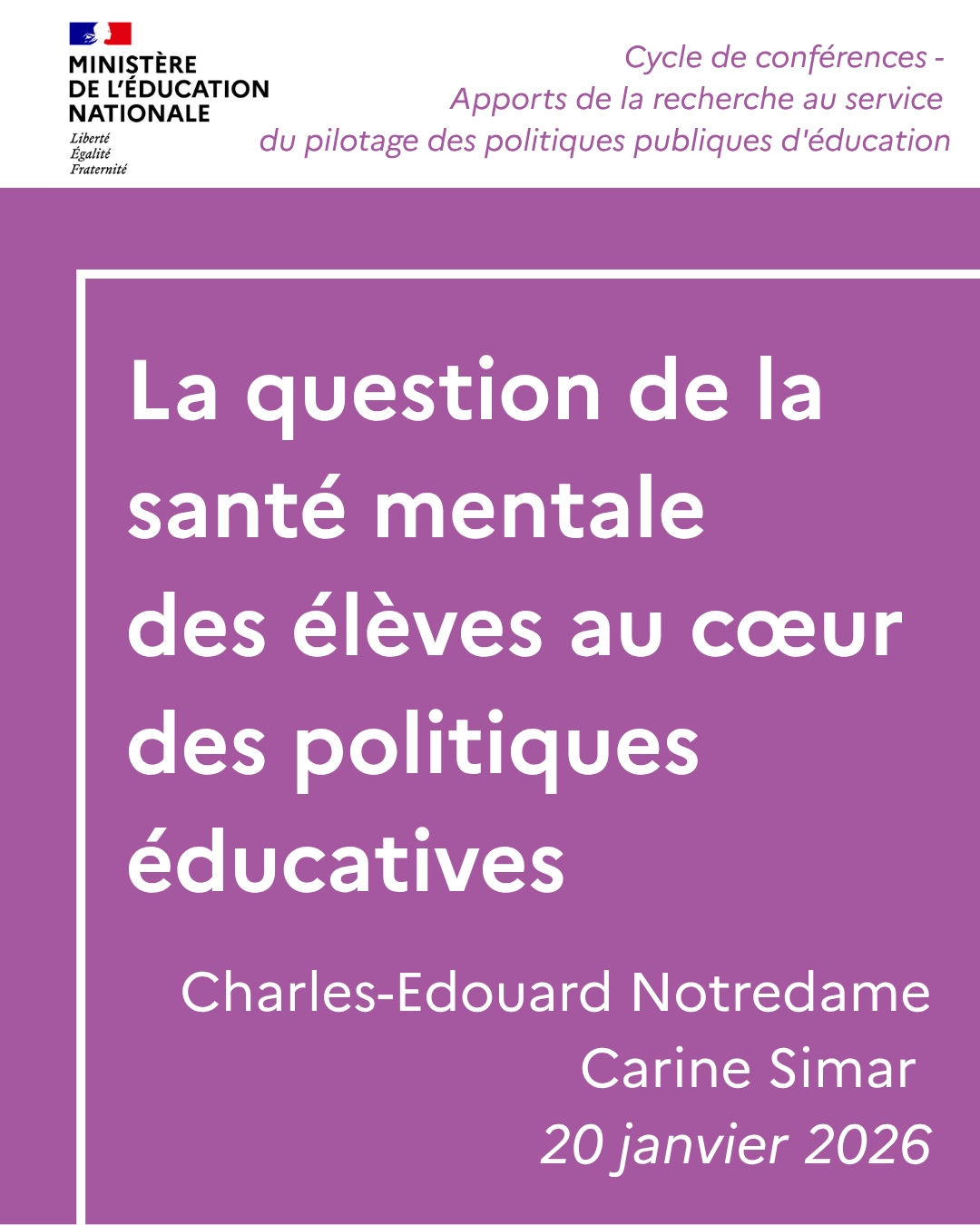 Conférence - La question de la santé mentale des élèves au cœur des politiques éducatives - Carine Simar et Charles Edouard Notredame
